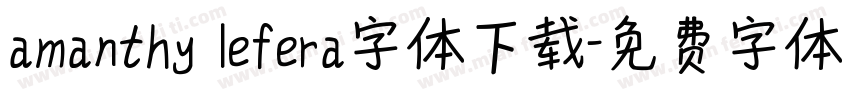 amanthy lefera字体下载字体转换